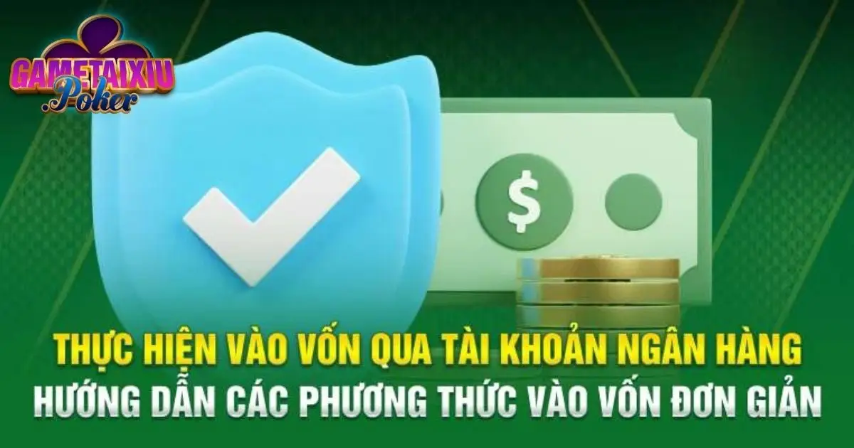 Cách nạp tiền tài xỉu chuẩn